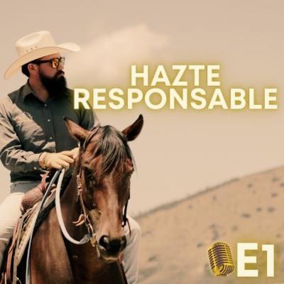 E1 - Hazte responsable