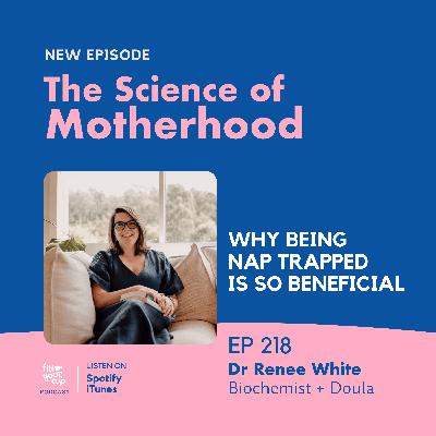 Ep 218. Why Being Nap Trapped is So Beneficial