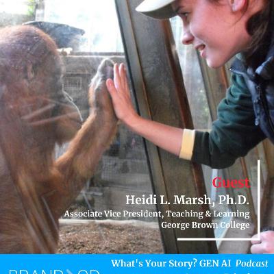 What's Your Story? GEN AI - Season 4 Ep. 1 - Heidi Marsh