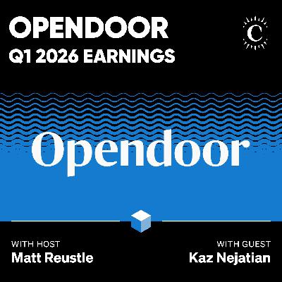 Opendoor: Q1 2026 Earnings - [Business Breakdowns, EP.245]