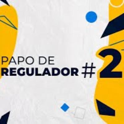 Papo de Regulador recebe Paulo Mendes.