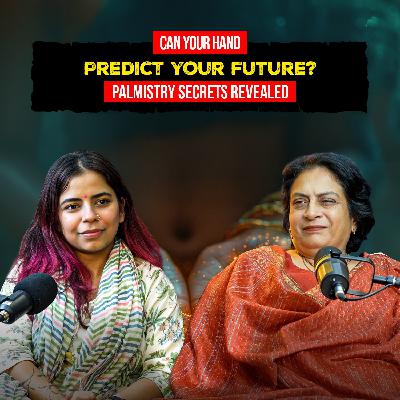 Palmistry Secrets That Reveal Your Past, Present & Future? Ft. Vanita Puri
