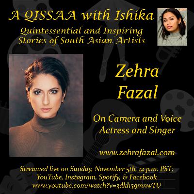 A QISSAA with Ishika: Zehra Fazal