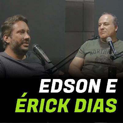 Edson e Érick Dias | Spotlight Podcast #025 Edson e Érick Dias | Spotlight Podcast #025