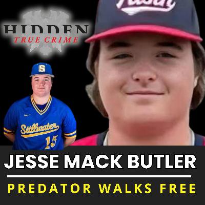 Sentencing SCANDAL-How Did Convicted Predator Walk Free? Psychologist Unpacks Jesse Mack Butler Case Sentencing SCANDAL-How Did Convicted Predator Walk Free? Psychologist Unpacks Jesse Mack Butler Case