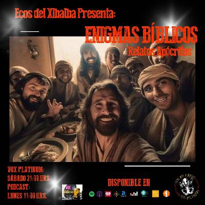 ENIGMAS BIBLICOS - RELATOS APOCRIFOS ENIGMAS BIBLICOS - RELATOS APOCRIFOS