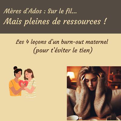 Les 4 leçons d’un burn-out maternel (pour t’éviter le tien) Les 4 leçons d’un burn-out maternel (pour t’éviter le tien)