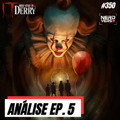IT: BEM-VINDOS A DERRY - EP. 5 - A CAIXA de Halloran EXPLICADA - Pennywise Chegou!! #350