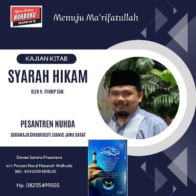 Syarah Hikam #151 Jangan Bangga dgn Warid yg Blm Berbuah, Jangan Bersedih H. 2/41