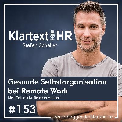 Gesunde Selbstorganisation bei Remote Work