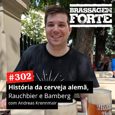 #302 - Historical german beers, Bamberg and Rauchbier with Andreas Krennmair