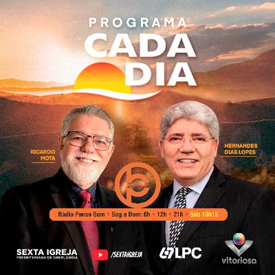 Cada Dia #126 - O Deus desconhecido - Hernandes Dias Lopes