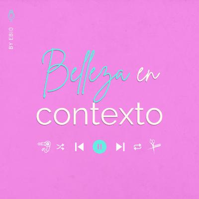 BELLEZA EN CONTEXTO #14 - La importancia de un buen Interiorismo