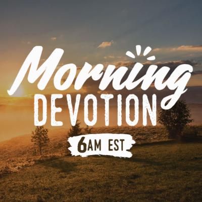 Morning Devotion: Episode 941 [Final Episode]