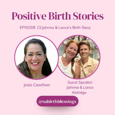 Johnna and Lance's Birth Story