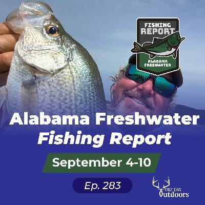 Alabama Freshwater Fishing Report September 4-10 Alabama Freshwater Fishing Report September 4-10