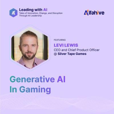 Leading with AI - Generative AI in Gaming
