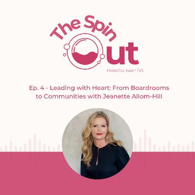 Leading with Heart: From Boardrooms to Communities with Jeanette Allom-Hill Leading with Heart: From Boardrooms to Communities with Jeanette Allom-Hill