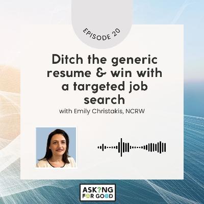 It’s Time to Land Your Dream Job: Ditch the Generic Resume & Win with a Targeted Job Search (Part 1)