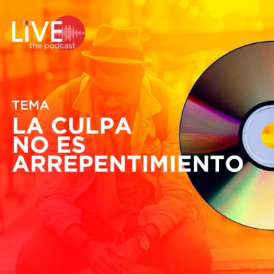 La Culpa no es Arrepentimiento
