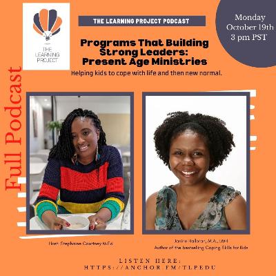 Programs That Building Strong Leaders: Coping Skills for kids with Janine Halloran