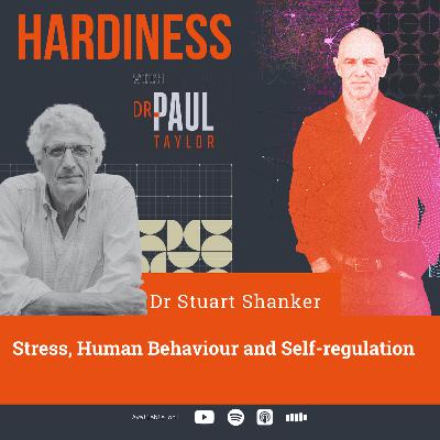 Stress, Human Behaviour and Self-regulation with Dr Stuart Shanker