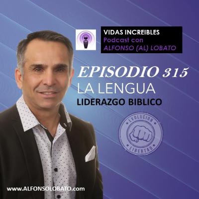 EP 315 LA LENGUA - Liderazgo Biblico