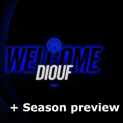 Episode 105 - Diouf signed | Season Preview
