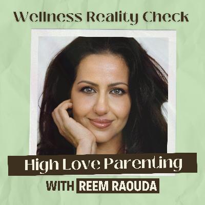 32 - High Love Parenting: Cultivating a Deeper Connection with Your Children 32 - High Love Parenting: Cultivating a Deeper Connection with Your Children
