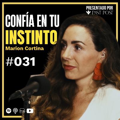 Instinto, muerte, vínculos con Marion Cortina | Antes de morir podcast Ep # 31