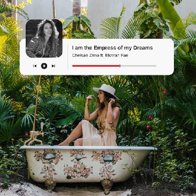 I Am The Empress Of My Dreams: Affirmations (Interlude)