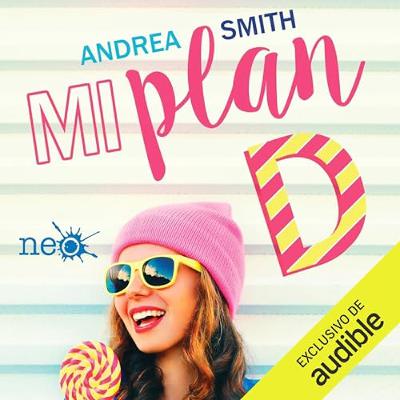 Mi plan D (Audiolibro) | Prueba Gratis