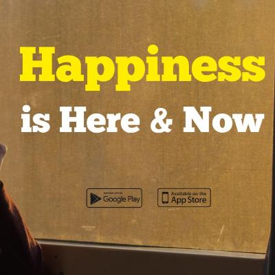 Happiness is Here & Now - Inspirational Podcast To Spark Motivation
