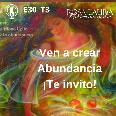 E30 T3 🌟Ven a crear abundancia. ¡Te invito.!