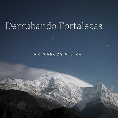 Derrubando Fortalezas Derrubando Fortalezas