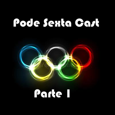 Ep 11 - Jogos OlimPikos feat JoJo (Parte 1)