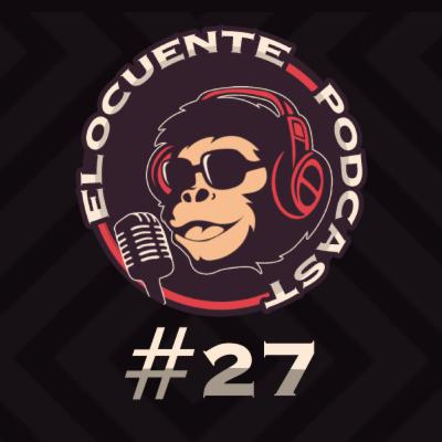 La Evolucion De Las Caricaturas | Elocuente El Podcast | Episodio 27