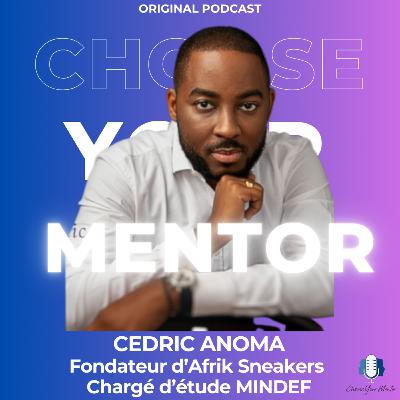 S2 - Episode 2 - Cédric Anoma - Fondateur d'Afrik Sneakers - Chargé d'étude au Ministère de la Défense de Côte d'Ivoire