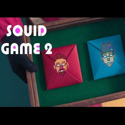 484 - Squid Game 2