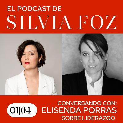 Podcast con Elisenda Porras - Liderazgo