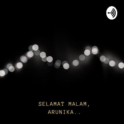 Selamat Malam, Arunika. (Trailer)