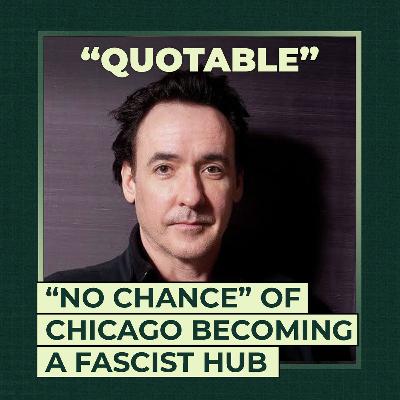 “No chance” of Chicago becoming a fascist hub