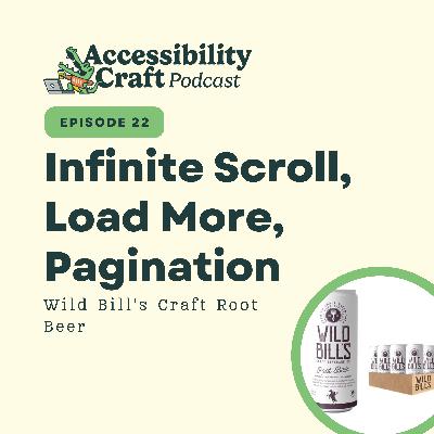 Infinite Scroll, Load More, Pagination | Wild Bill's Craft Root Beer