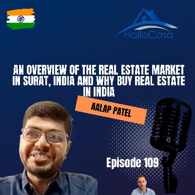 #109 - An Overview of the Real Estate Market in Surat, India and why buy real estate in India