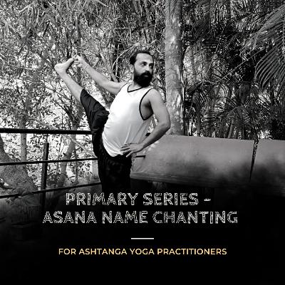 Asana Name chanting - Ashtanga Yoga primary Series