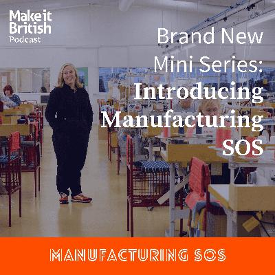 Introducing Manufacturing SOS Introducing Manufacturing SOS