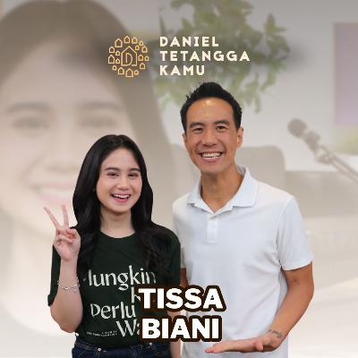 Kehilangan Sang Papa jadi Momen Terberat dalam Hidup Tissa Biani - Daniel Tetangga Kamu