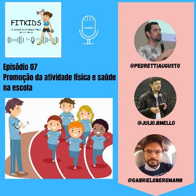 Ep 10: Promoção da saúde na escola