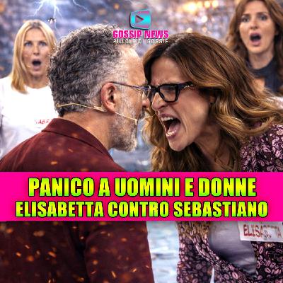 Panico a Uomini e Donne: Elisabetta esplode contro Sebastiano