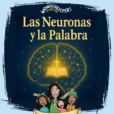 Las Neuronas y la Palabra